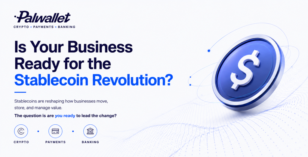Is Your Business Ready for the Stablecoin Revolution?